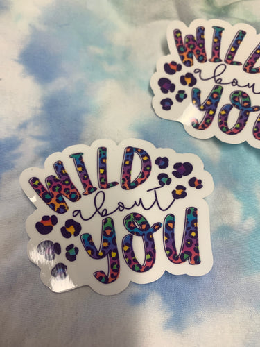 Vinyl sticker wild about you free shipping - Main glitter site 